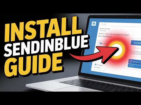 How to Install Sendinblue - Full Guide