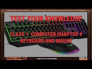 CLASS 1 COMPUTER CHAPTER 4 KEYBOARD AND MOUSE