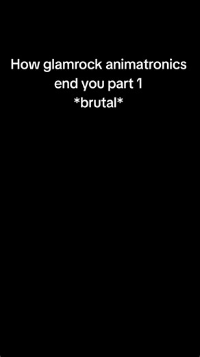How Glamrock animatronics end you part 1 #fnaf #securitybreach #glamrockanimatronics #horror #fyp