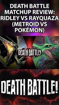 DEATH BATTLE Matchup Review - Ridley VS Rayquaza (Metroid VS Pokémon)