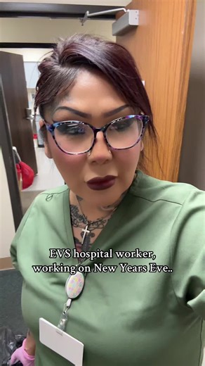 EVS Hospital Worker on New Year's Eve