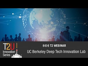 NASA T2U Innovation Series: Berkeley Deep Tech Innovation Lab