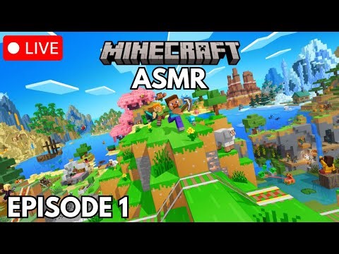 Relaxing Minecraft Gameplay (ASMR - Episode 1)