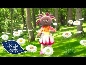 In the Night Garden - Upsy Daisy Dances Round The Garden