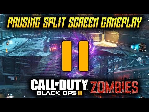 TUTORIAL: HOW TO PAUSE SPLIT SCREEN GAMEPLAY IN BLACK OPS 3 ZOMBIES!