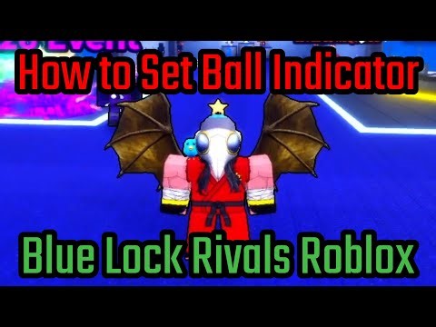 How to Enable or Disable Ball Trajectory Indicator in Blue Lock Rivals Roblox