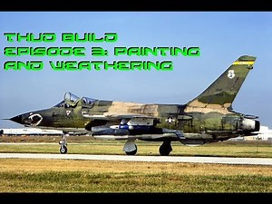 F-105G Thud Build - Episode 3: Painting and weathering