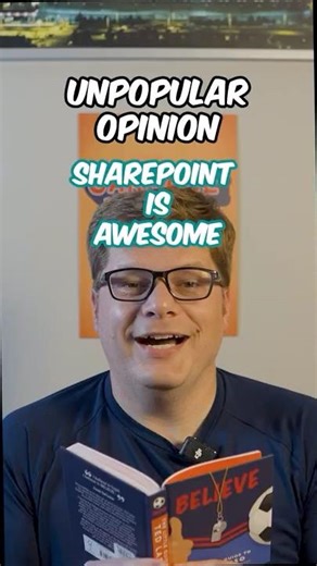 Unpopular Opinion: Sharepoint is Awesome!