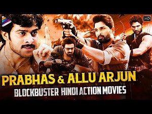 Prabhas & Allu Arjun Blockbuster Hindi Dubbed Action Movies | South Indian Movies | Telugu Filmnagar