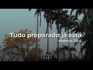 Louvor: Tudo Preparado Já Está