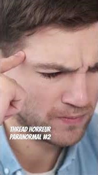 Thread Horreur Paranormal #2 #creepy #histoire #horreur #histoirevraie #mystere #threads