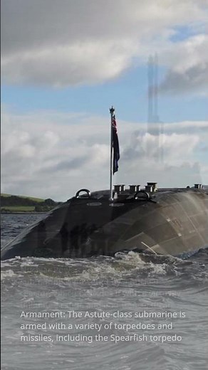 The Astute class submarine#shorts