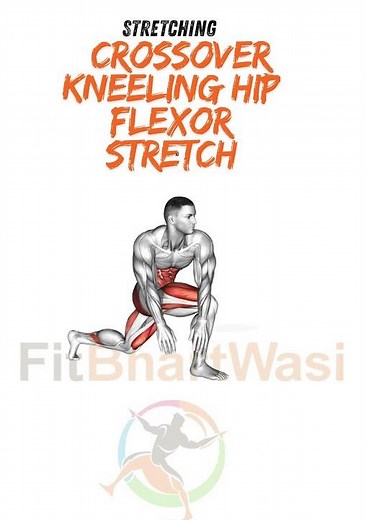Crossover Kneeling Hip Flexor Stretch FitBharatWasi App