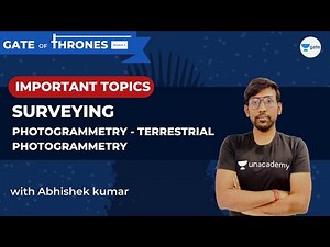 L 1 | Photogrammetry - Terrestrial Photogrammetry | IMPORTANT TOPICS - Surveying | Abhishek kumar