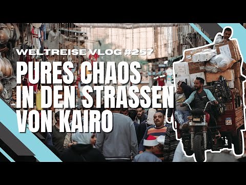 Loud, colorful and full of life: Our days in Cairo - EGYPT 🇪🇬