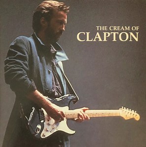 Eric Clapton - The Cream Of Clapton