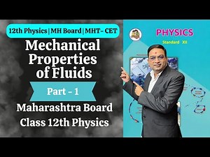 Mechanical Properties of Fluids | Class 12th Physics | Part 1