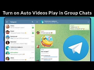 How to Turn on Auto Videos Play in Group Chats Telegram for Windows PC?