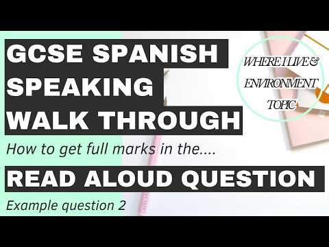 GCSE SPANISH READ ALOUD – FULL MARKS EXAMPLE 2 (GRADE 9 MODEL ANSWER)