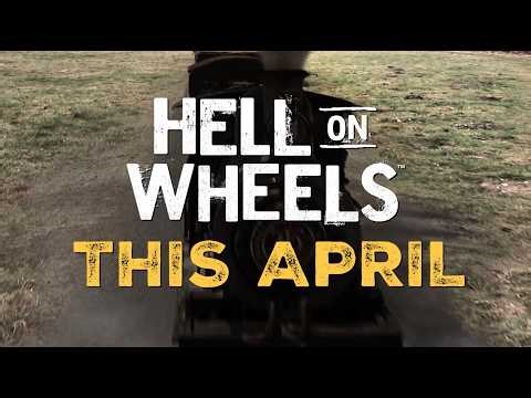 Hell on Wheels | Coming this April