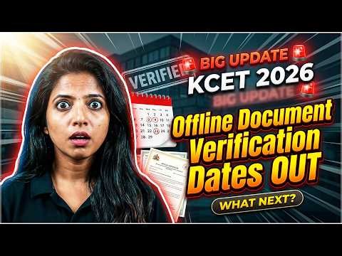 KCET Offline Document Verification 2026: Deadline Approaching — Complete Checklist Inside
