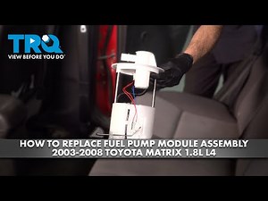 How to Replace Fuel Pump Module Assembly 2003-2008 Toyota Matrix 1.8L L4