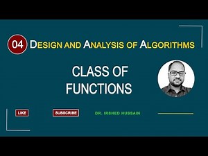 L-04 | Asymptotic analysis | Little oh | Little omega | Class of functions | Comparing functions