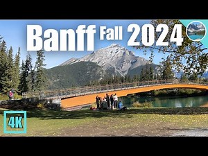 Walking Through Beautiful Banff Part 1 🇨🇦 Fall 2024