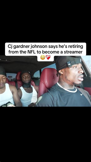 Cj gardner johnson says he’s retiring from the NFL to become a streamer😳❤️‍🩹#reggie #cjgardnerjohnson #viral #fyp #trending