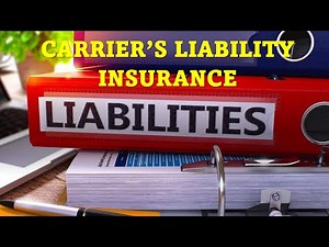 CARRIER'S LIABILITY INSURANCE(#carriersliability)