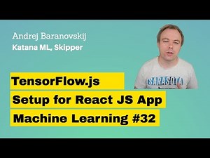 TensorFlow.js Setup for React JS App (Manning liveProject)