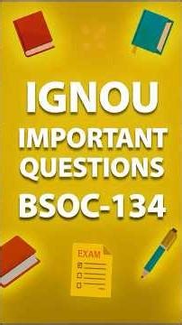 IGNOU BSOC-134 Important Questions with solutions