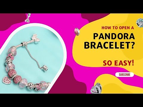 How To Open A Pandora Bracelet Clasp?