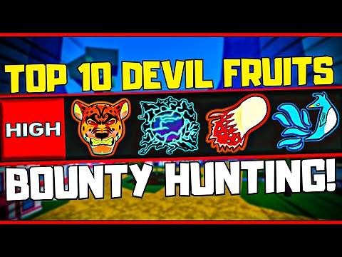 The Top 10 BEST Devil Fruits For PVP / Bounty Hunting! | Blox Fruits