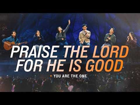 Praise The Lord For He Is Good / You Are The One | New Creation Worship