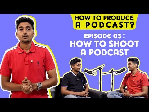 How to shoot a video podcast | Camera, mic and lighting setup| How to produce a podcast Ep.3