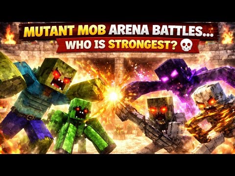 Mutant Mob Arena Battles… Who Is Strongest? 💀 Part 2