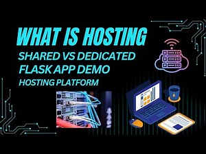 What is Hosting? Shared vs Dedicated Explained + Flask App Demo | Python Any Where Hosting Platform