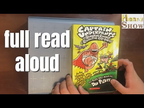 Captain Underpants 10 - Dav Pilkey (full read aloud)