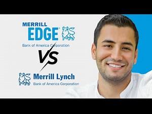 Merrill Lynch vs Merrill Edge: What is the Difference?