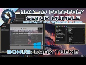 How To Properly Setup Mumble (Especially for Windows 10 Users)