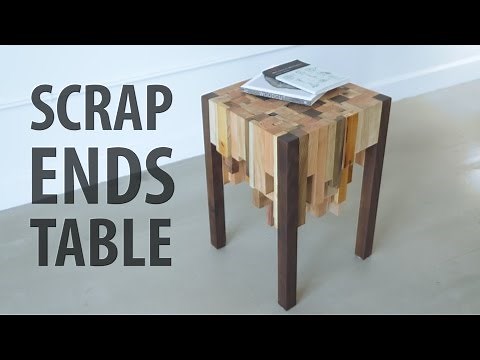 Scrap Ends Table