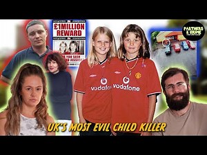 UK’s Most Calculated Killer | Ian Huntley, Maxine Carr & The Soham Murders | Ep. 10