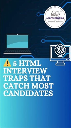 5 HTML Interview Traps That Catch Most Candidates #Interview #placement