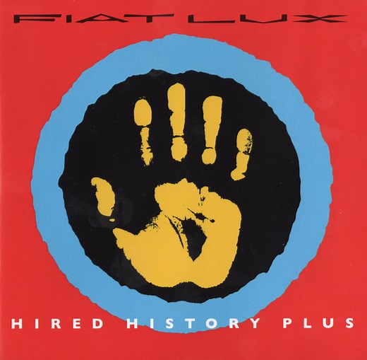 Fiat Lux - Hired History Plus