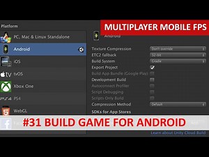 Build For Android Last Video Photon Unity #31 | FPS Mobile Multiplayer Complete Game Course Unity