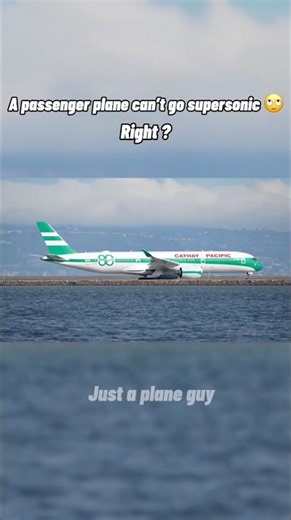 A passenger plane can’t go supersonic right? #airplane #aviation #plane #concorde