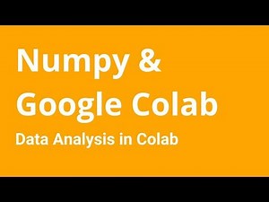 Google Colab - How to Use NumPy in Google Colab — Hive