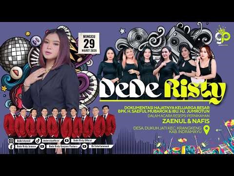 🔴 LIVE MUSIC GANJENE PANTURA DEDE RISTY Pimp "DEDE RISTY" | MALAM | MINGGU 29/03/26 DUKUHJATI