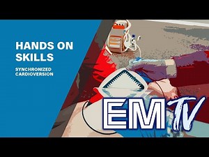 Hands on Skills: Synchronized Cardioversion